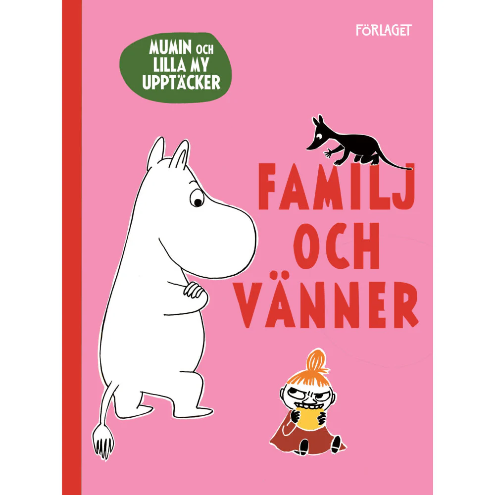 Mumin och Lilla My upptäcker: Familj och vänner